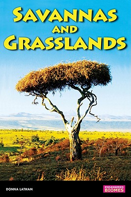 Savannas and Grasslands - Latham, Donna