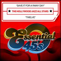 Save It for a Rainy Day - Hollywood Jazz All Stars