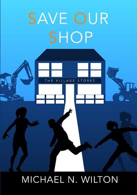 Save Our Shop (S.O.S) - N Wilton, Michael