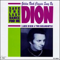Save the Last Dance for Me - Dion & the Belmonts