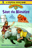 Save the Manatee - Friesinger, Alison