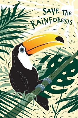 Save The Rainforest Notebook. Blank Lined Journal for Writing and Note Taking. - Publishing, Betee