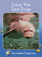 Save the Sea Dogs: Skills Set 7