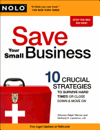 Save Your Small Business: 10 Crucial Strategies to Survive Hard Times or Close Down & Move on