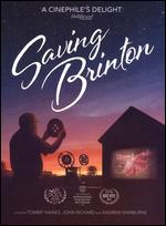 Saving Brinton - Andrew Sherburne ; John Richard; Tommy Haines