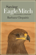 Saving Eagle Mitch