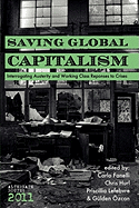 Saving Global Capitalism: Interrogating Austerity and Working Class Responses to Crises