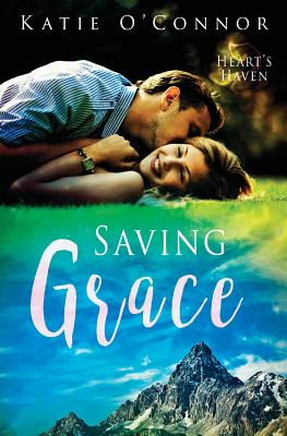 Saving Grace - O'Connor, Katie