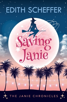 Saving Janie - Scheffer, Edith