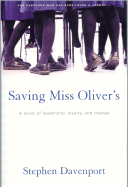 Saving Miss Oliver's: A Novel of Leadership, Loyalty and Change