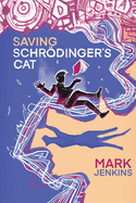 Saving Schrdinger's Cat