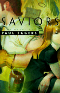 Saviors - Eggers, Paul