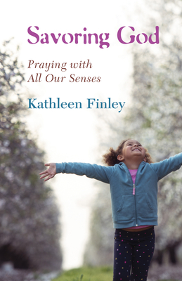 Savoring God - Finley, Kathleen