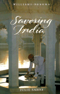 Savoring India: Recipes and Reflections on Indian Cooking