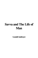 Savva and the Life of Man - Andreyev, Leonid Nikolayevich