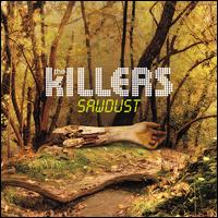 Sawdust - The Killers