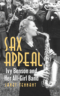 Sax Appeal: Ivy Benson and Her All-Girl Band