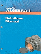 Saxon Algebra 1 Solution Manual