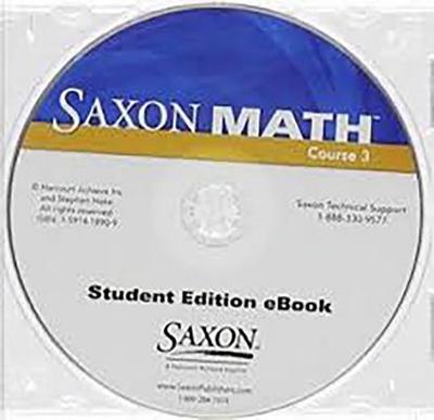 Saxon Math Course 3: Student eBook CD-ROM 2007 - Saxon Publishers (Prepared for publication by)