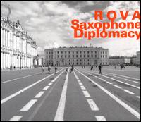 Saxophone Diplomacy: Live in Russia, Latvia, Romania - Rova