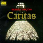 Saxton: Caritas - Brian Cookson (vocals); Bruce Budd (vocals); Christopher Ventris (vocals); David Gwynne (vocals); Eirian Davies (vocals);...