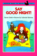 Say Goodnight!: Level 1