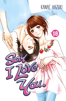Say I Love You. 18 - Hazuki, Kanae