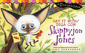 Say It With/Diga Con Skippyjon Jones
