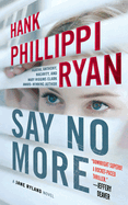 Say No More: A Jane Ryland Novel