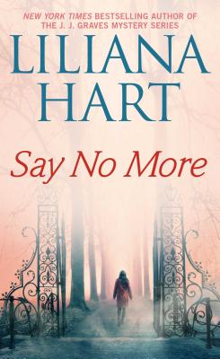 Say No More - Hart, Liliana
