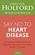 Say no to heart disease