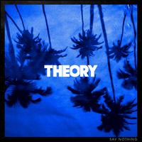 Say Nothing - Theory of a Deadman