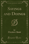 Sayings and Doings (Classic Reprint)