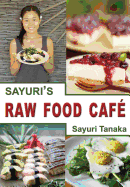 Sayuri's Raw Food Caf