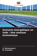 Sc?nario ?nerg?tique en Inde: Une analyse ?conomique