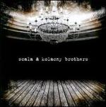 Scala & Kolacny Brothers