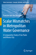 Scalar Mismatches in Metropolitan Water Governance: A Comparative Study of So Paulo and Mexico City