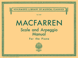 Scale and Arpeggio Manual: Piano Technique