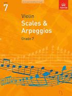 Scales and Arpeggios for Violin: Grade 7