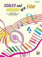 Scales and Chords Are Fun, Bk 2: Minor (Selected Studies)