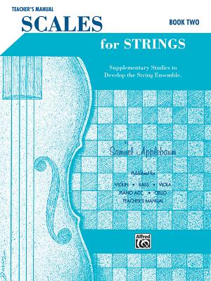 Scales for Strings, Bk 2: Teacher's Manual - Applebaum, Samuel