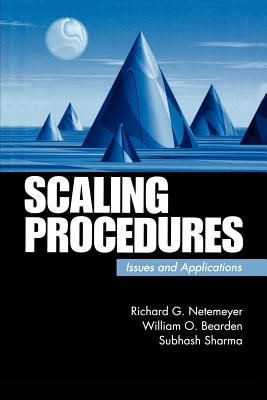 Scaling Procedures: Issues and Applications - Netemeyer, Richard G, and Bearden, William O, and Sharma, Subhash