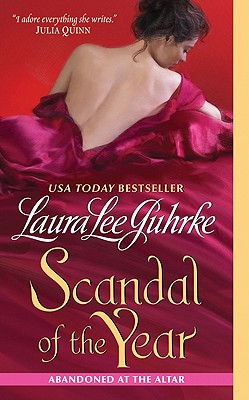 Scandal of the Year: Abandoned at the Altar - Guhrke, Laura Lee