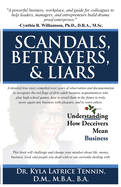 Scandals, Betrayers, & Liars: Understanding How Deceivers Mean Business