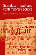 Scandals in Past and Contemporary Politics