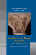Scandinavia and Europe 800-1350: Contact, Conflict and Coexistence