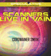 Scanners Live in Vain