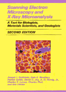 Scanning Electron Microscopy and X-Ray Microanalysis: A Text for Biologists, Materials Scientists, and Geologists