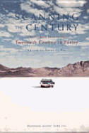 Scanning the Century: The Penguin Book of the Twentieth Century in Poetry
