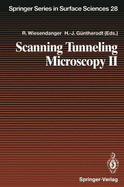 Scanning Tunneling Microscopy II: Further Applications and Related Scanning Techniques